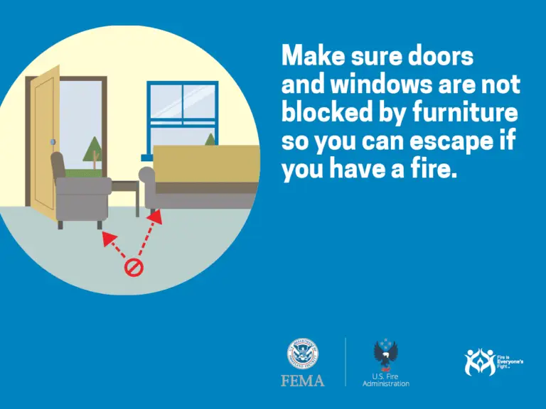 Home safety reminder: ensure clear pathways to doors and windows for a quick escape in case of a fire.